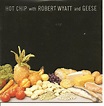 Hot Chip with Robert Wyatt and Geese | CD-single (EMI 2008).… | Flickr