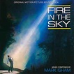 Mark Isham - Fire In The Sky (Original Motion Picture Soundtrack) (1993 ...