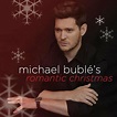 Michael Bublé - Michael Bublé's Romantic Christmas : chansons et ...
