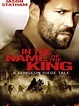 In the Name of the King: A Dungeon Siege Tale (2007) - Rotten Tomatoes