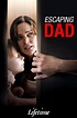 Escaping Dad (2017) - Posters — The Movie Database (TMDB)