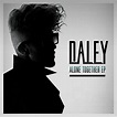 Alone Together EP by Daley on Amazon Music - Amazon.com
