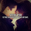 Seeing You Is My Favorite Part Of The Day Pictures, Photos, and Images ...