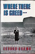 Where There's Greed: Margaret Thatcher and the Betrayal of Britain's ...