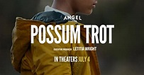 Possum Trot (2024) | Official Website | In Theaters July 4th
