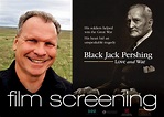 Black Jack Pershing: Love and War Film Screening - The Durham Museum ...