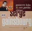Serge Gainsbourg - Pauvre Lola / Ces Petits Riens (1996, Vinyl) | Discogs
