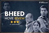 Bheed Movie Review: Anubhav Sinha Asks Difficult Questions in ...