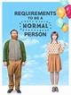 Requirements to Be a Normal Person Pictures - Rotten Tomatoes