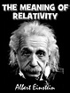 The Meaning Of Relativity by Albert Einstein, Paperback | Barnes & Noble®
