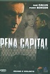 Pena Capital - 2003 | Filmow