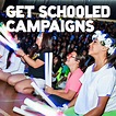 Get Schooled Campaigns For November