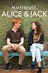 Alice & Jack | TVmaze