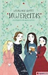 MUJERCITAS (COLECCION ALFAGUARA CLASICOS) - LOUISA MAY ALCOTT ...