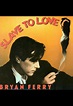 Image gallery for Bryan Ferry: Slave to Love (Music Video) - FilmAffinity