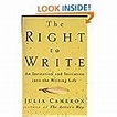 The Right to Write: An Invitation and Initiation into the Writing Life ...
