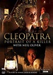 Cleopatra: Portrait of a Killer (TV) (2009) - FilmAffinity