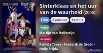 Sinterklaas en het uur van de waarheid (film, 2006) - FilmVandaag.nl