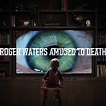 Roger Waters’ Portrait Of A Distracted Society, Amused To Death ...