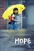 Hope (2013) - Posters — The Movie Database (TMDB)