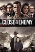 Close to the Enemy (TV Miniseries) (2016) - FilmAffinity