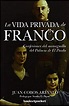 La vida privada de Franco (Ensayo Divulgacion (books)) - Cobos Arévalo ...