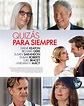 Quizás Para Siempre - Película 2023 - SensaCine.com.mx