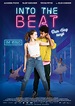 Into the Beat. Tu corazón baila - Película 2019 - SensaCine.com