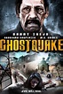 Ghostquake (2012) - Posters — The Movie Database (TMDB)