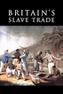 Britain's Slave Trade | Rotten Tomatoes