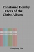 Constance Demby – Faces of the Christ Album – Shareknowledge Central
