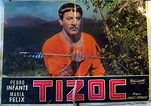 "TIZOC / AMOR INDIO" MOVIE POSTER - "TIZOC" MOVIE POSTER