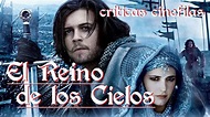 EL REINO DE LOS CIELOS de Ridley Scott (2005) CRÍTICA. - YouTube