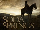 Soda Springs Pictures - Rotten Tomatoes