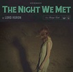 Lord Huron's The Night We Met Lyrics Meaning - Song Meanings and Facts