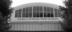 Remembering Marin Catholic High School - Legacy.com
