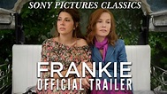 FRANKIE | Official Trailer (2019) - YouTube
