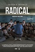Radical (#1 of 2): Extra Large Movie Poster Image - IMP Awards