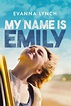 My Name Is Emily (2016) – Vumoo