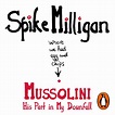 Mussolini by Spike Milligan - Penguin Books Australia