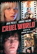 Cruel World (2005) - Kelsey T. Howard | Synopsis, Characteristics, Moods, Themes and Related ...