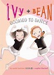 Ivy & Bean: Ivy + Bean Doomed to Dance (Hardcover) - Walmart.com ...