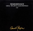 IN BERLIN '88: REMEMBRANCE - info only | Cecil Taylor & Louis Moholo ...