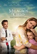 Milagros del cielo - Crítica de la película | Cine PREMIERE