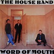 The House Band – Word of Mouth – Topic Records