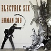 Electric Six - Human Zoo, Electric Six | Muziek | bol