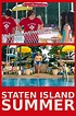 Staten Island Summer (2015): Movie Review | MOVIEcracy