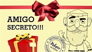 AMIGO SECRETO! - YouTube