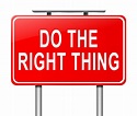 23198236 - illustration depicting a sign with a do the right thing ...