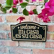 Letrero de Bienvenida Mi Casa es su Casa - Etsy México